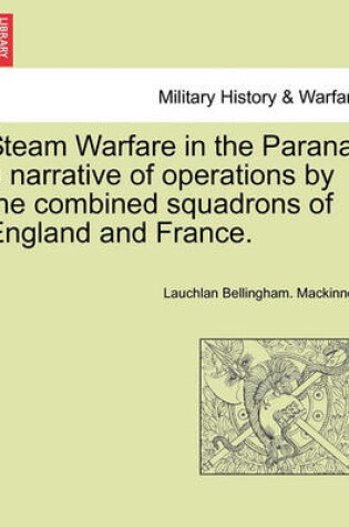 Cover of Steam Warfare in the Parana