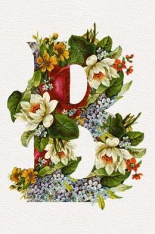 Cover of Floral Initials Dot Grid Journal - B