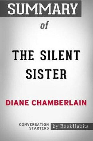 Cover of Summary of The Silent Sister by Diane Chamberlain