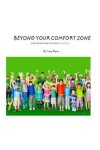 Book cover for Beyond Your Comfort Zone... A Kid's Guide To Facing Homesickness