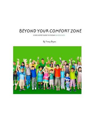 Cover of Beyond Your Comfort Zone... A Kid's Guide To Facing Homesickness