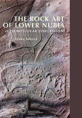 Cover of The Rock Art of Lower Nubia (Czechoslovak Concession