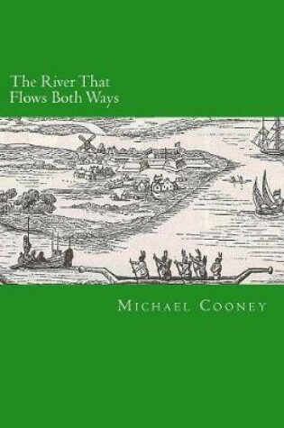 Cover of The River That Flows Both Ways