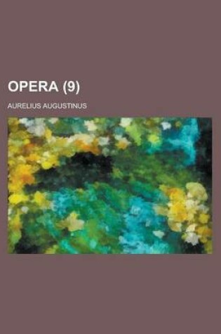 Cover of Opera Volume 9