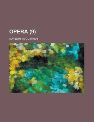 Book cover for Opera Volume 9