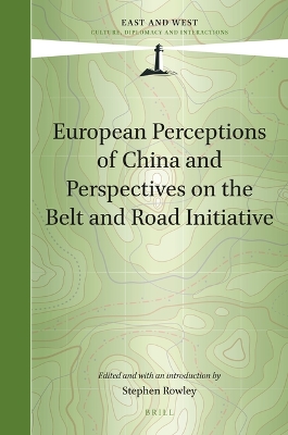 Cover of European Perceptions of China and Perspectives on the Belt and Road Initiative