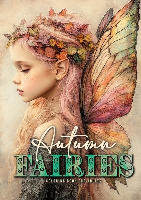 Book cover for Autumn Fairies Coloring Book for Adults