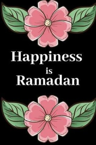 Cover of Happiness is Ramadan