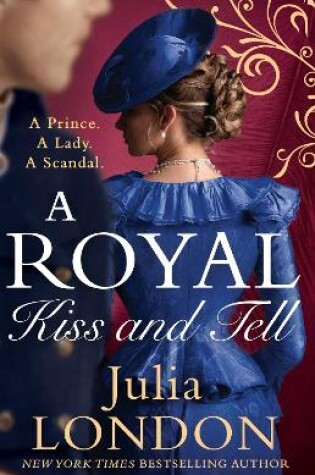 Cover of A Royal Kiss And Tell