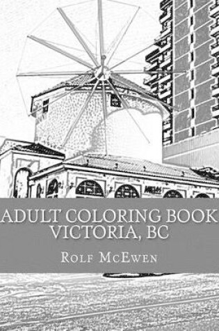 Cover of Adult Coloring Book: Victoria, BC