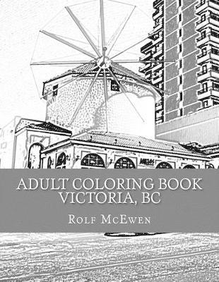 Book cover for Adult Coloring Book: Victoria, BC