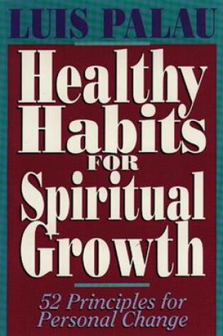 Cover of Healthy Habits for Spiritual Growth