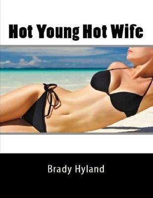 Book cover for Hot Young Hot Wife