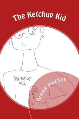 Cover of The Ketchup Kid