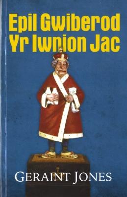 Book cover for Epil Gwiberod yr Iwnion Jac