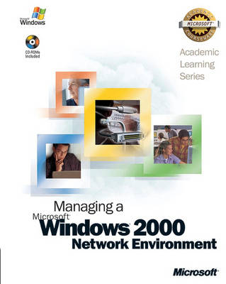 Book cover for ALS Managing a Microsoft Windows 2000 Network Environment