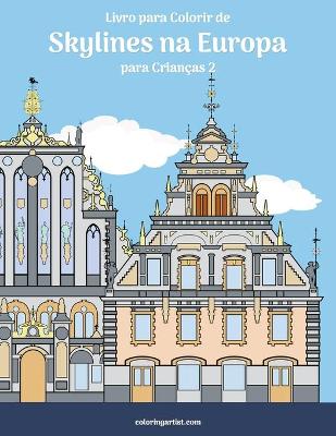 Book cover for Livro para Colorir de Skylines na Europa para Criancas 2