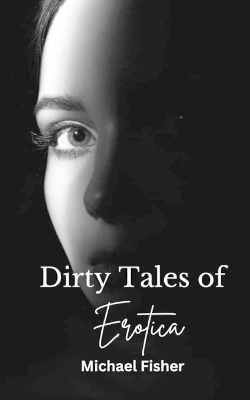 Book cover for Dirty Tales of Erotica