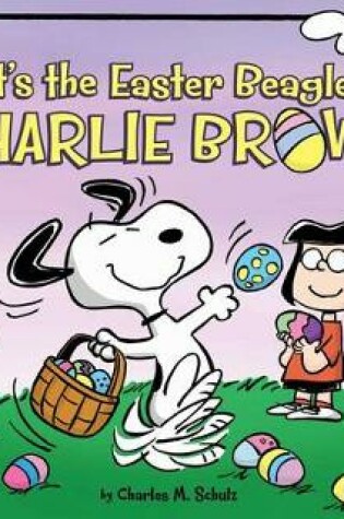 Cover of It's the Easter Beagle, Charlie Brown