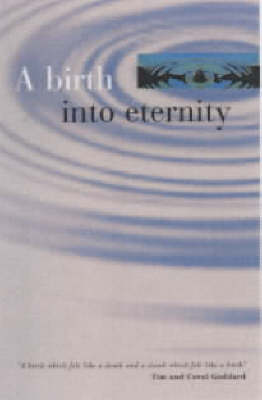 Book cover for A Birth into Eternity
