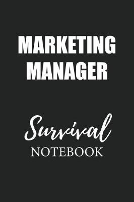 Book cover for Marketing Manager Survival Notebook