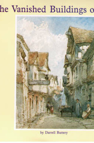 Cover of The Vanished Buildings of York
