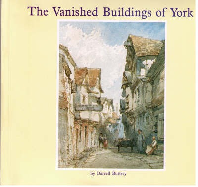 Book cover for The Vanished Buildings of York