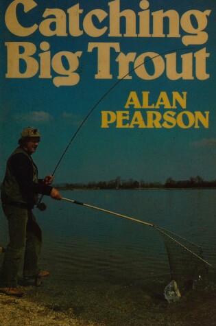 Cover of Catching Big Trout