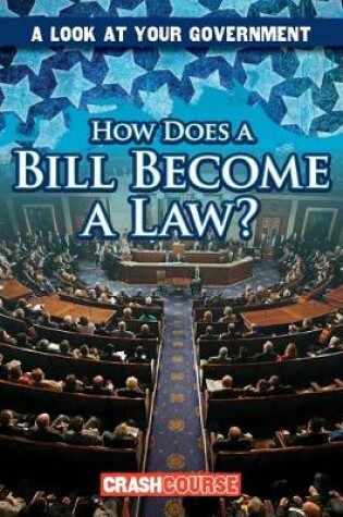 Cover of How Does a Bill Become a Law?