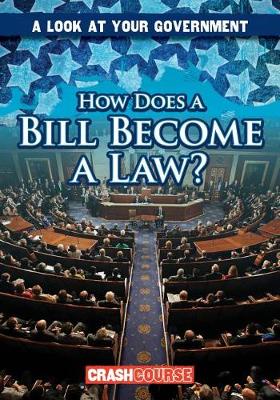 Cover of How Does a Bill Become a Law?