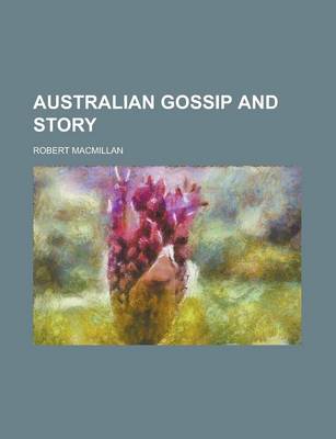Book cover for Australian Gossip and Story