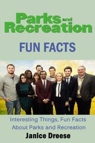 Cover of Parks And Recreation Fun Facts