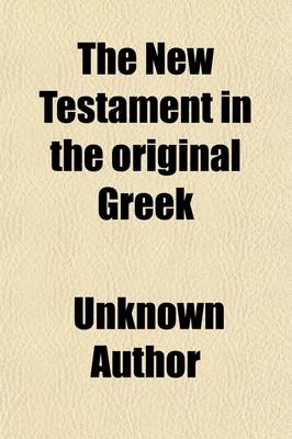 Book cover for The New Testament in the Original Greek Volume 2