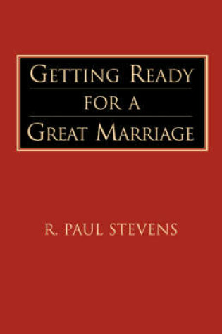 Cover of Getting Ready for a Great Marriage