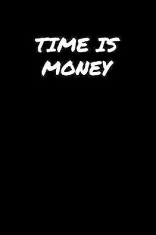 Cover of Time Is Money�