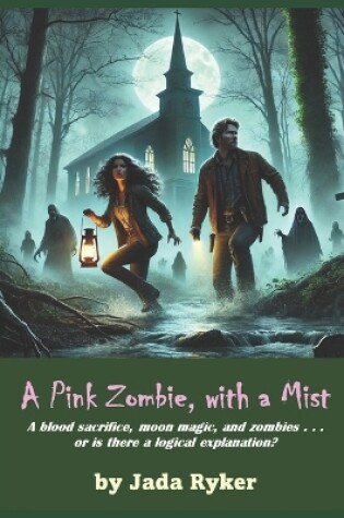 Cover of A Pink Zombie, with a Mist