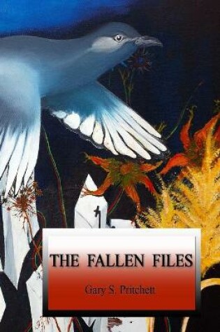 Cover of The Fallen Files