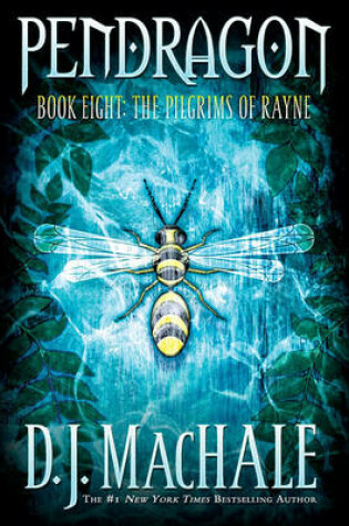 Cover of The Pilgrims of Rayne: Pendragon Book Eight