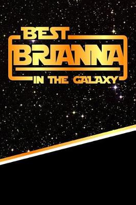 Book cover for Best Brianna in the Galaxy