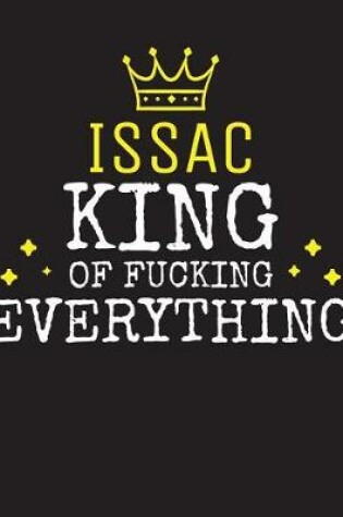 Cover of ISSAC - King Of Fucking Everything