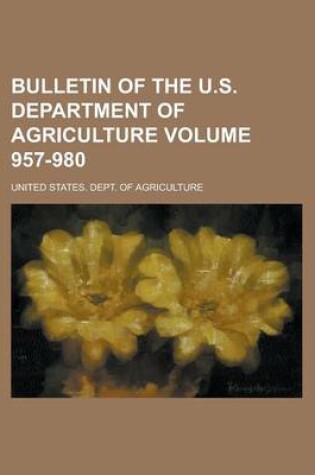 Cover of Bulletin of the U.S. Department of Agriculture Volume 957-980