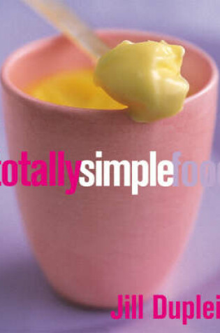 Cover of Totally Simple Food