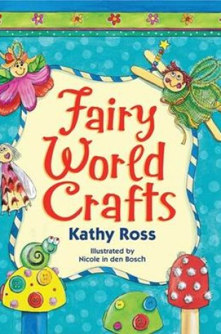 Cover of Fairy World Crafts