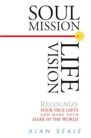 Cover of Soul Mission, Life Vision