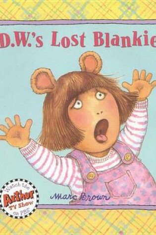 Cover of D.W.'s Lost Blankie