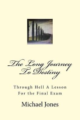 Book cover for The Long Journey To Destiny