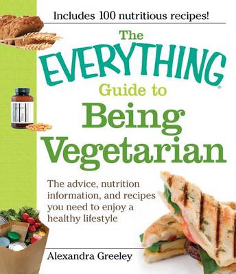 Book cover for The Everything Guide to Being Vegetarian