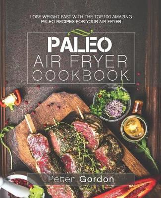 Book cover for Paleo Air Fryer Cookbook