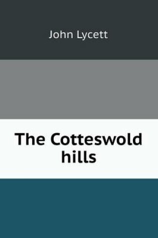 Cover of The Cotteswold hills