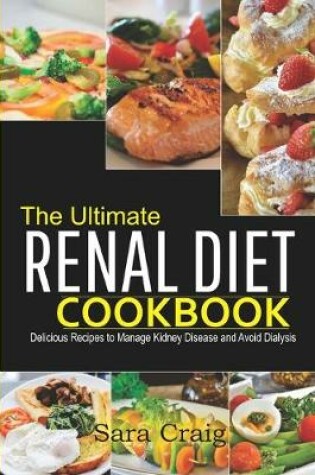 Cover of The Ultimate renal diet cookbook